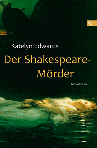 Buch-Cover Großbritannien-Krimi "Der Shakespeare-Mörder" von Katelyn Edwards